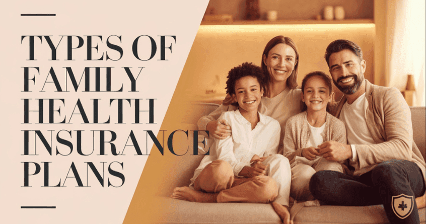 types of family health insurance plan