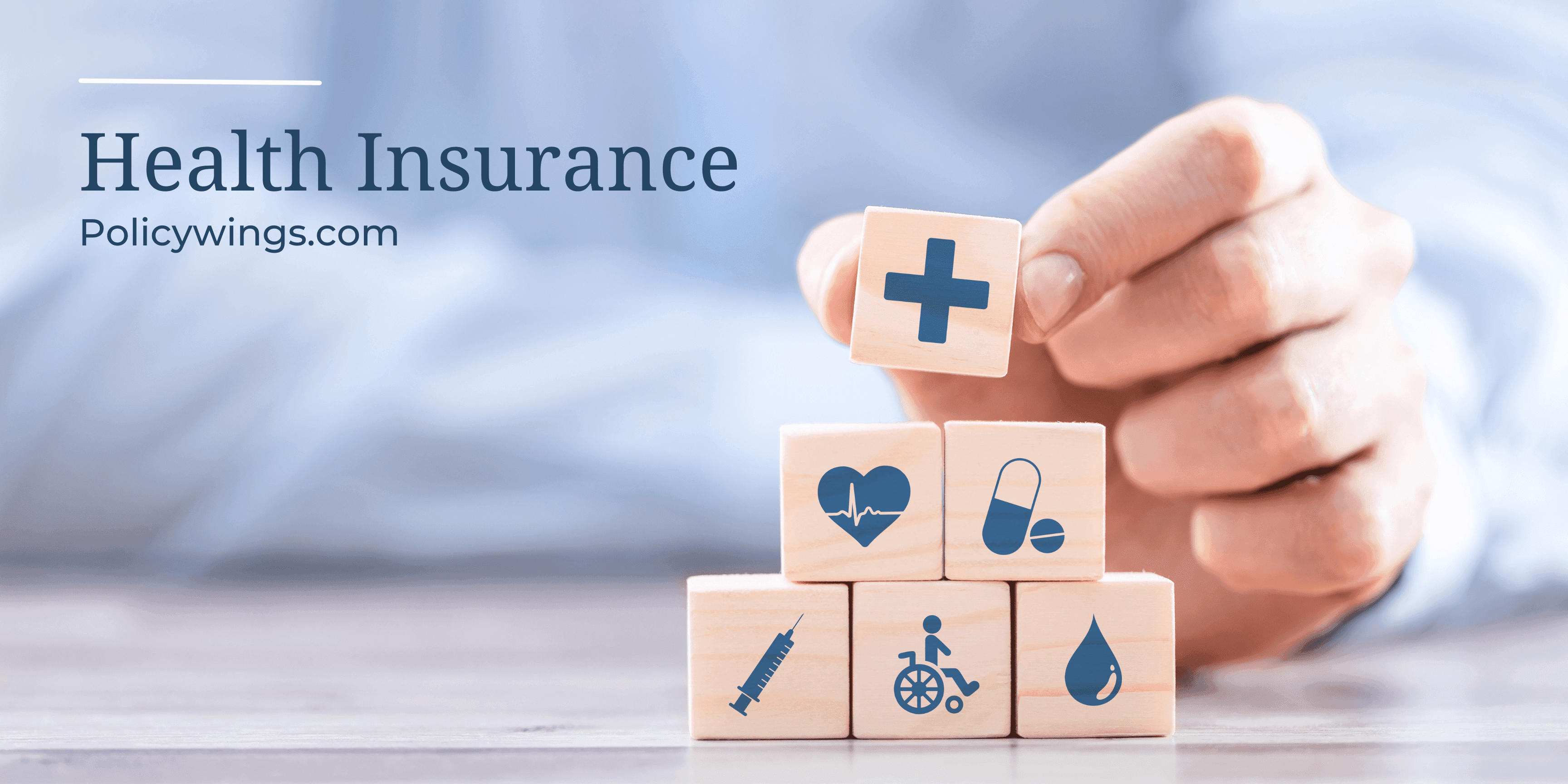 Health Insurance and Life Insurance
